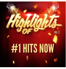 #1 Hits Now - Highlights of #1 Hits Now, Vol. 2