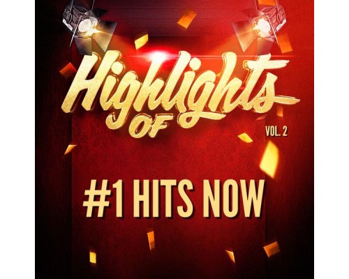#1 Hits Now - Highlights of #1 Hits Now, Vol. 2