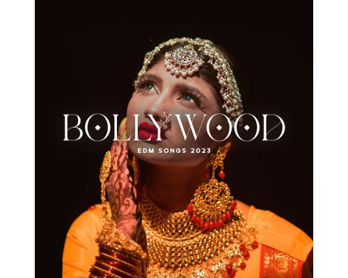 #1 Hits Now - Bollywood EDM Songs 2023 #1 Hits Now - Bollywood EDM Songs 2023