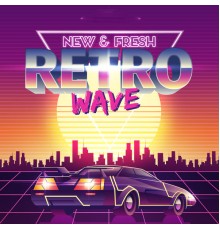 #1 Hits Now, Chill Out Zone - New & Fresh Retro Wave