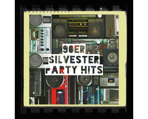 #1 Hits Now, Cover Guru, 90s Forever - 90er Silvester Party Hits