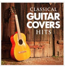 #1 Hits Now, Cover Pop, Afternoon Acoustic - Classical Guitar Cover Hits