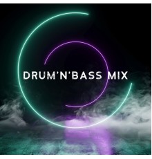 #1 Hits Now, Electronic Music Zone - Drum'n'Bass Mix