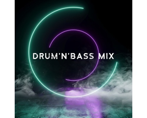 #1 Hits Now, Electronic Music Zone - Drum'n'Bass Mix