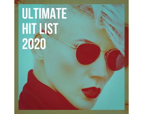 #1 Hits Now, Ultimate Pop Hits!, Smash Hits Cover Band - Ultimate Hit List 2020