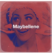 #1 Hits, The Fabulous 50s, The Party Hits All Stars - Maybellene