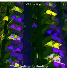 #1 Jazz Hop - Feelings for Reading