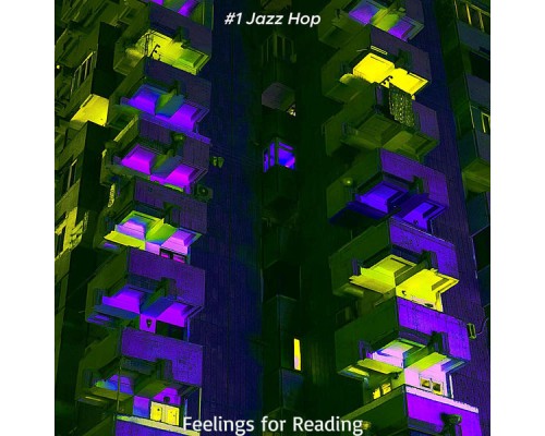 #1 Jazz Hop - Feelings for Reading