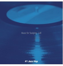 #1 Jazz Hop - Music for Studying - Lofi