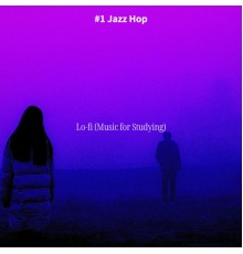 #1 Jazz Hop - Lo-fi (Music for Studying)
