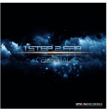 1 Step 2 Far - Celestial Ep (Original Mix)