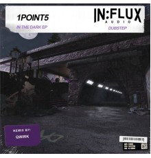 1point5 - In The Dark EP