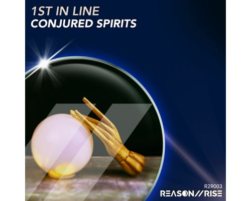 1st In Line - Conjured Spirits 1st In Line - Conjured Spirits