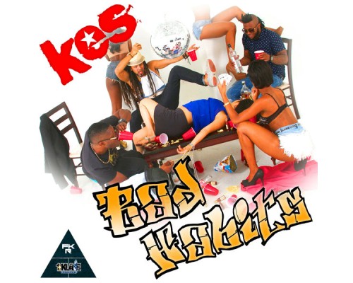 1st Klase Records, KES - Bad Habits