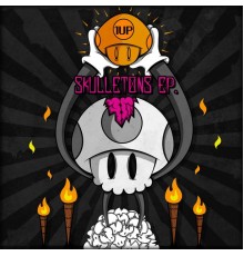1uP - Skulletons EP (Original Mix)