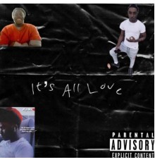 1x.tey - It's All Love