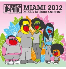 2000 and One - 100% Pure Miami 2012