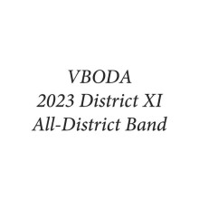 2023 VBODA District XI Middle School Band, 2023 VBODA District XI Concert Band, 2023 VBODA District XI Symphonic Band - VBODA District XI All-District Band 2023  (Live)