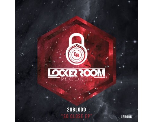 20blood - So Close EP (Original Mix)