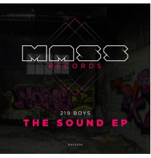 219 Boys - The Sound EP (Original Mix)