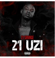 21 Savage - 21 UZI