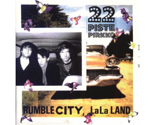 22-Pistepirkko - Rumble City Lala Land