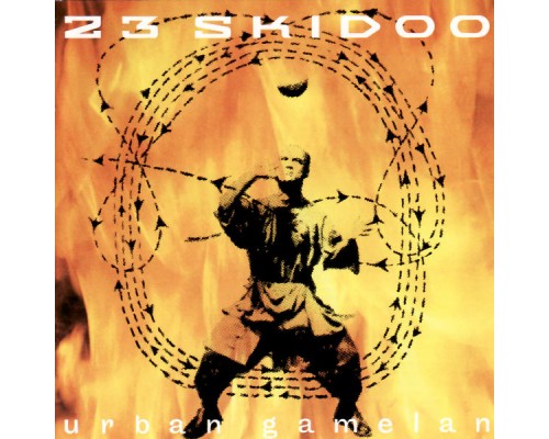 23 Skidoo - Urban Gamelan