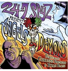 24-7 SPYZ - Angels and Demons