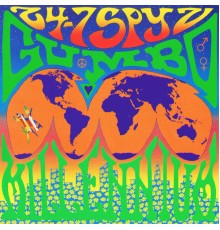 24-7 SPYZ - Gumbo Millennium