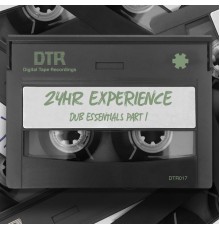 24HR Experience - Dub Essentials Part 1 (Original Mix)