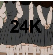 24k - SCHOOL DAZE