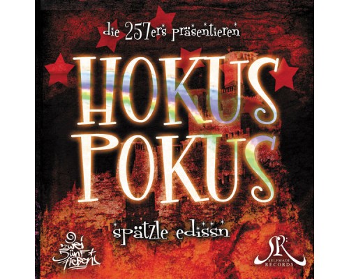 257ers - Hokus Pokus (Re-Edissn)