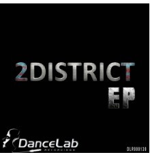 2District - 2District EP (Original Mix)