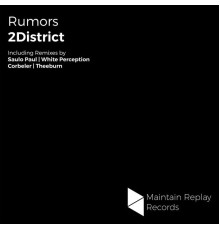 2District - Rumors