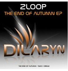 2LOOP - The End of Autumn EP (Original Mix)