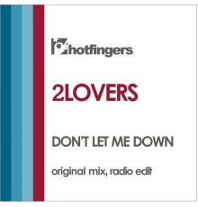 2LOVERS - Don't Let Me Down