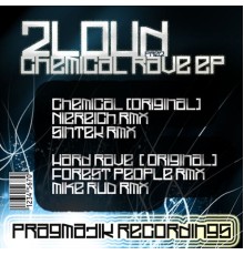 2Loud - Chemical Rave Ep