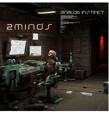 2Minds - Analog Instinct