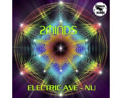 2Minds - Electric Ave-Nu