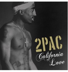 2PAC - California Love