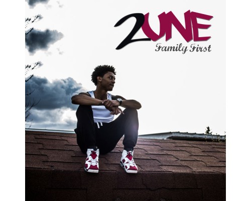 2UNE - Family First