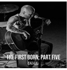 2WAL - The First Born, Pt. Five