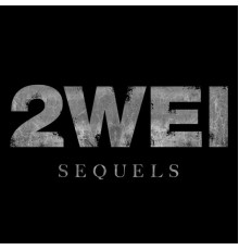 2WEI - Sequels