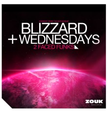 2 Faced Funks - Blizzard / Wednesdays