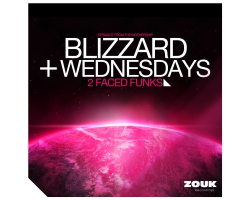 2 Faced Funks - Blizzard / Wednesdays