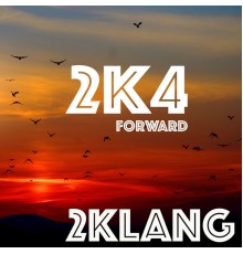 2 Klang - 2K4 Forward