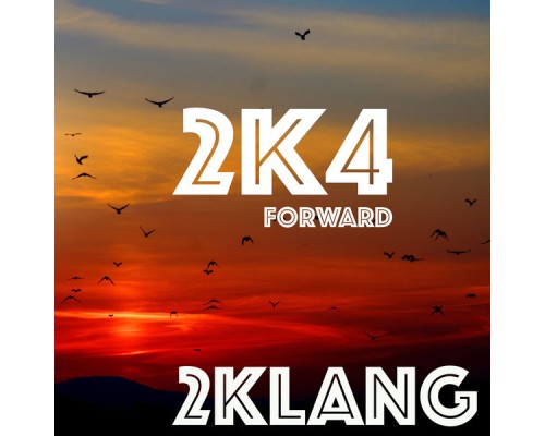 2 Klang - 2K4 Forward