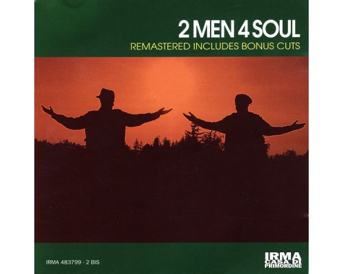 2 Men 4 Soul - 2 Men 4 Soul (Remastered)