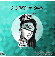 2 Sides Of Soul - Wha