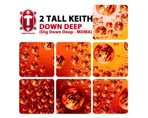 2 Tall Keith - Down Deep